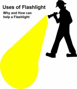 uses of flashlight